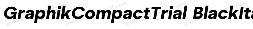 GraphikCompactTrial BlackItalic字体转换
